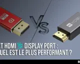 Comparaison HDMI 2.1 vs DisplayPort 1.4 : lequel offre la meilleure performance pour votre écran 4K ?