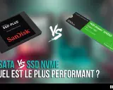Comparaison SSD SATA vs SSD NVMe : un disque SanDisk face à un WD Green SN350. Lequel est le plus performant ?