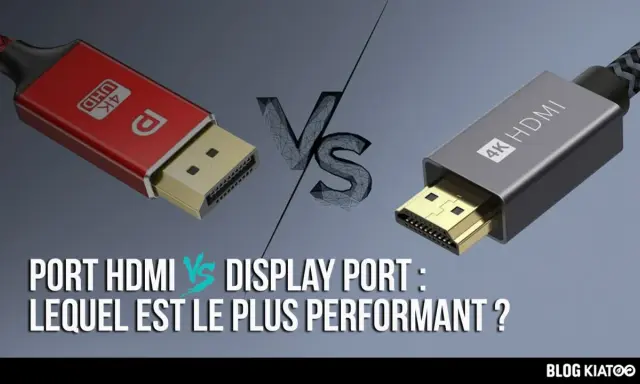 Comparaison HDMI 2.1 vs DisplayPort 1.4 : lequel offre la meilleure performance pour votre écran 4K ?