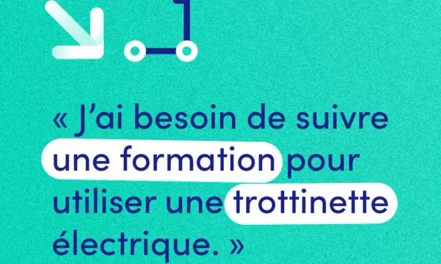 « J'ai besoin de suivre une formation pour utiliser une trottinette électrique. » Icône de trottinette.