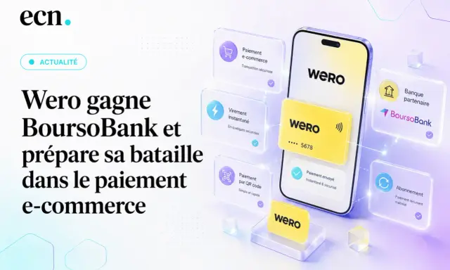 Wero, partenaire de BoursoBank, révolutionne le paiement e-commerce avec des solutions instantanées et sécurisées.